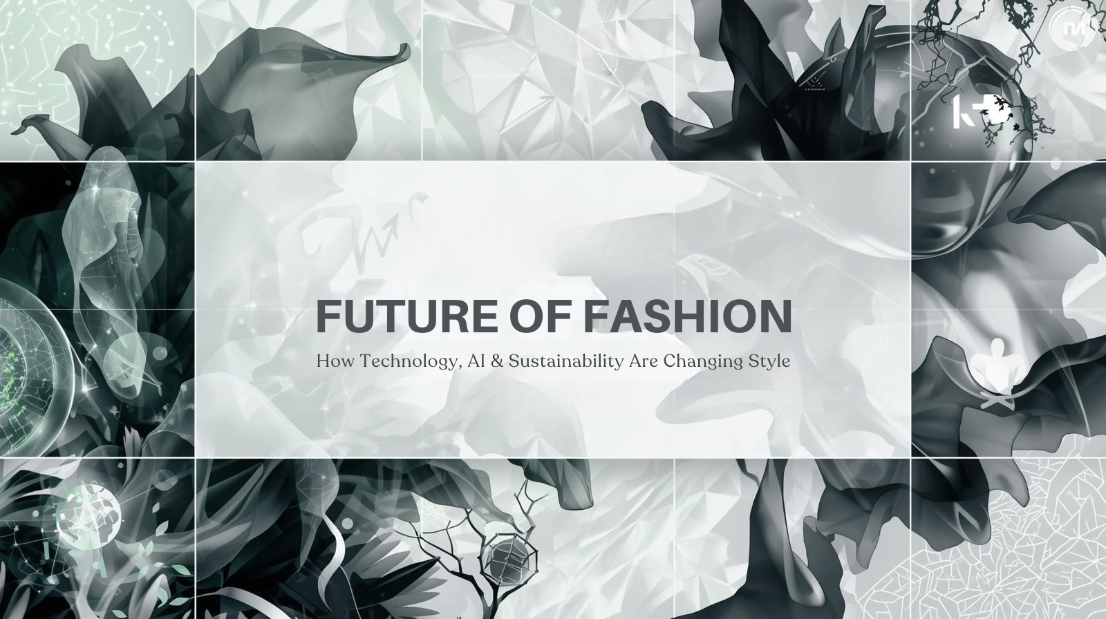 the-future-of-fashion-how-technology-ai--sustainability-are-changing-style